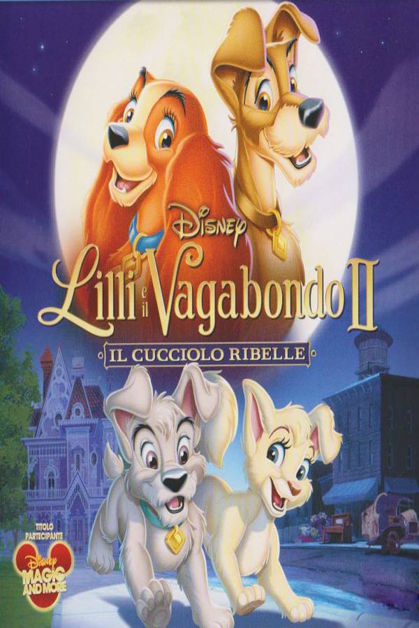 lilli e il vagabondo II -il cucciolo ribelle-
