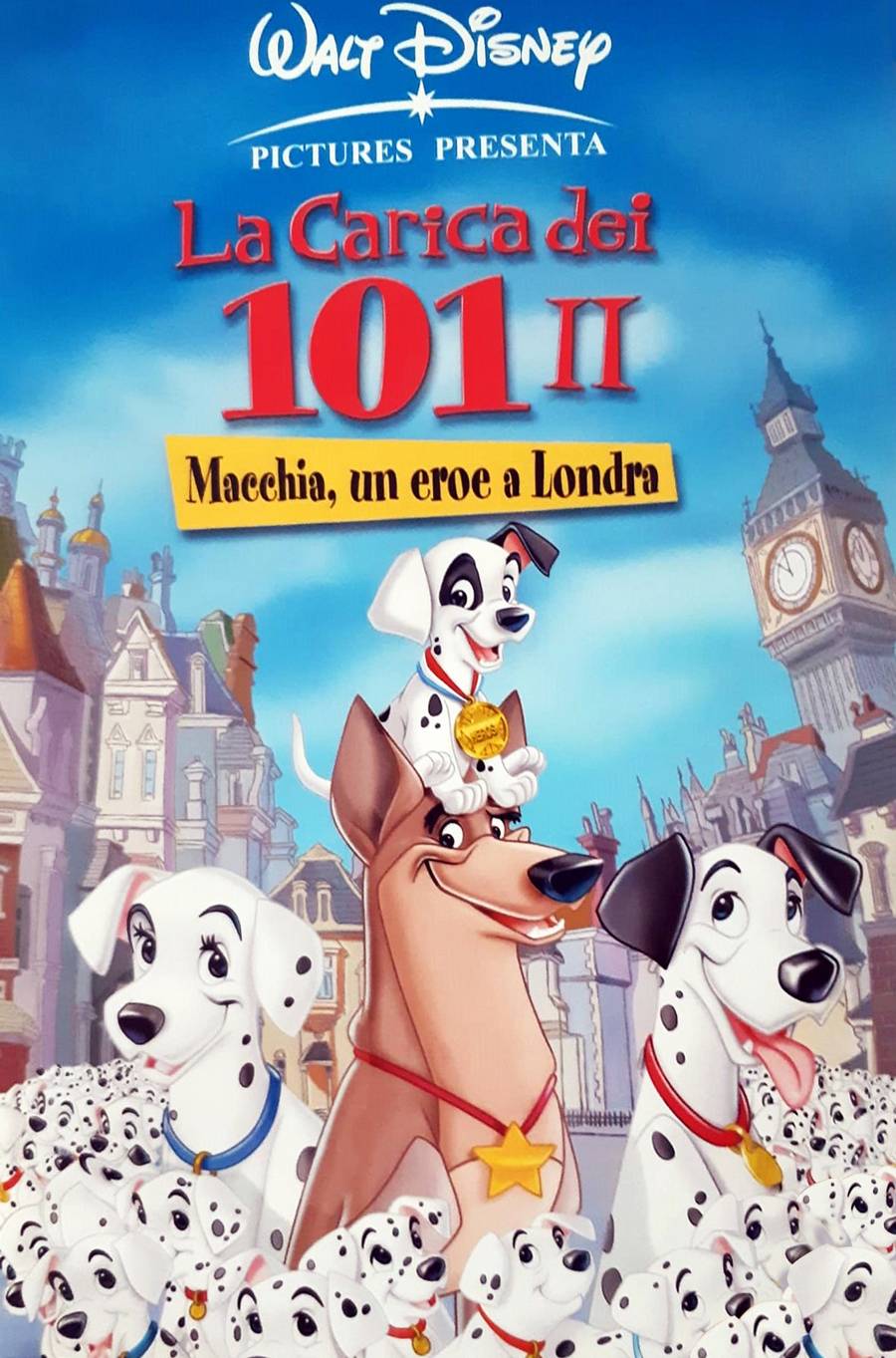 La carica dei 101 II -Macchia, un eroe a Londra