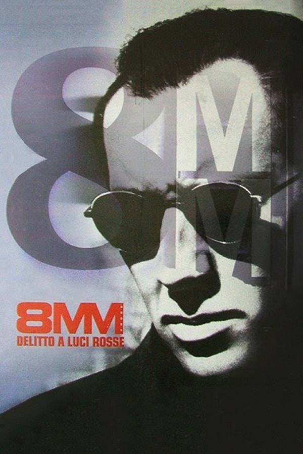 8 mm -delitto a luci rosse-