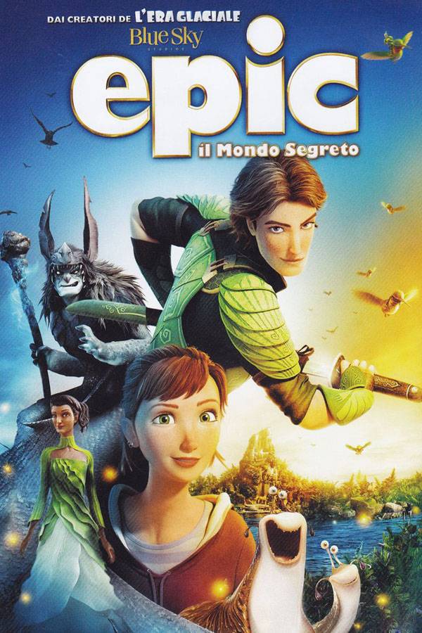 Epic - Il Mondo Segreto