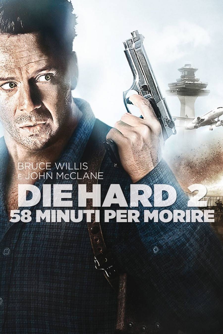 Die hard 2 -58 minuti per morire-