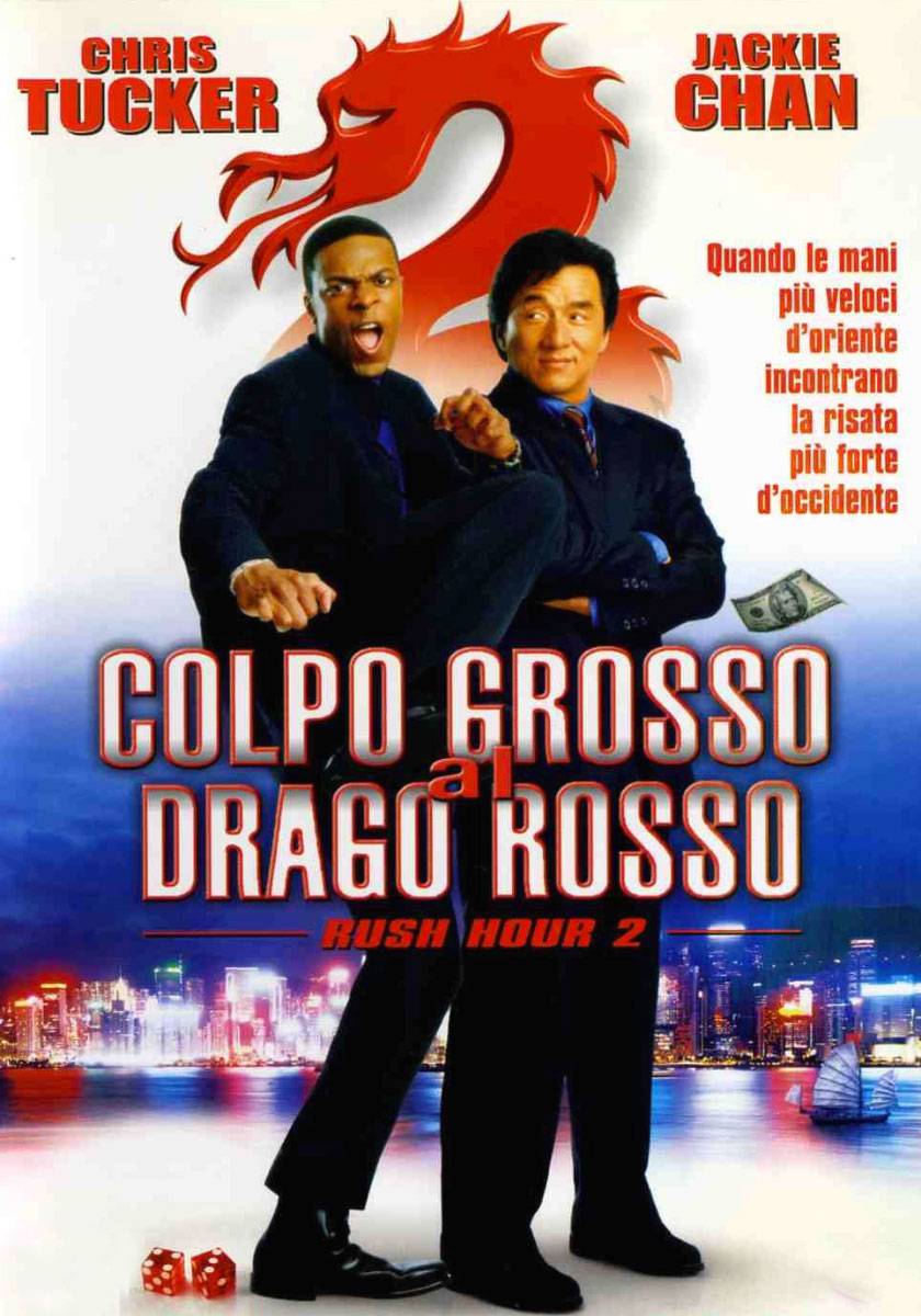 Rush Hour 2 -colpo grosso al drago rosso-