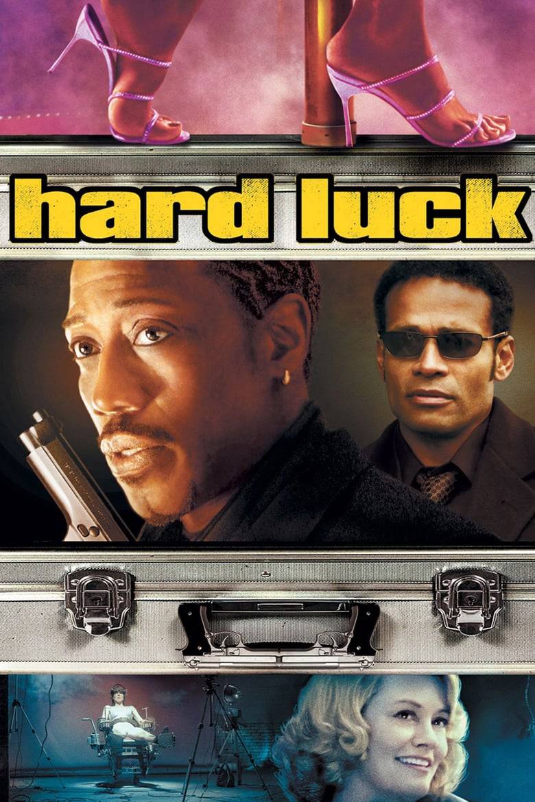 Hard luck -uno strano scherzo del destino-